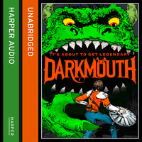 Darkmouth - Shane Hegarty