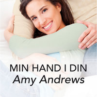 Min hand i din - Amy Andrews