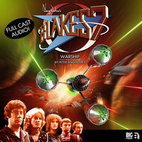 Blake's 7, The Classic Adventures, Warship (Unabridged) - Peter Anghelides