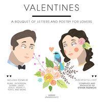 Valentines: A Bouquet of Letters and Poetry for Lovers - Stefan Rudnicki