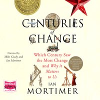 Centuries of Change - Ian Mortimer
