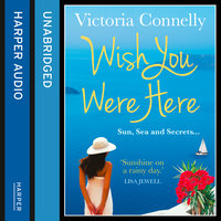 Wish You Were Here - Victoria Connelly