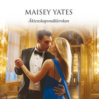 Äktenskapsmäklerskan - Maisey Yates