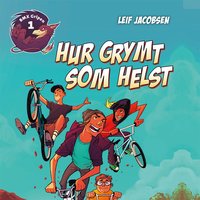 BMX Gripen 1: Hur grymt som helst - Leif Jacobsen