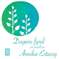 Dagens fynd - Annika Estassy