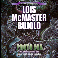 Proto Zoa: Five Early Short Stories - Lois McMaster Bujold