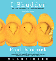 I Shudder - Paul Rudnick