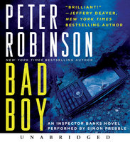 Bad Boy: An Inspector Banks Novel - Peter Robinson
