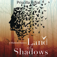 Land of Shadows: A Medieval Mystery - Priscilla Royal