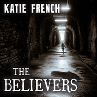 The Believers: The Breeders Book Two - Katie French