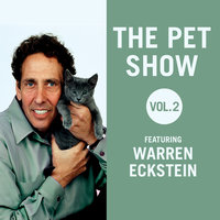 The Pet Show, Vol. 2: Featuring Warren Eckstein - Warren Eckstein