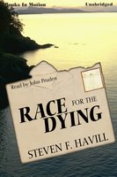 Race For The Dying - Steven F. Havill