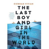 The Last Boy and Girl in the World - Siobhan Vivian