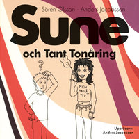 Sune och Tant Tonåring - Anders Jacobsson, Sören Olsson