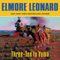 Three-Ten to Yuma - Elmore Leonard