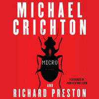 Micro: A Novel - Richard Preston, Michael Crichton