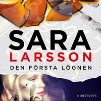 Den första lögnen - Sara Larsson