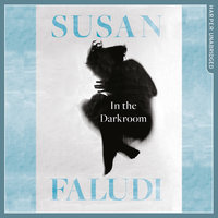 In the Darkroom - Susan Faludi