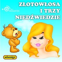Złotowłosa i trzy niedźwiedzie - Magdalena Kuczyńska