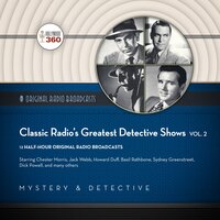 Classic Radio’s Greatest Detective Shows, Vol. 2 - Hollywood 360