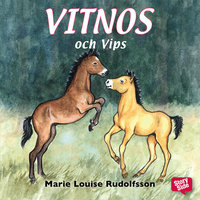 Vitnos och Vips - Marie Louise Rudolfsson