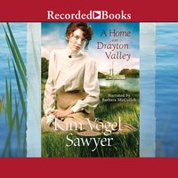 A Home in Drayton Valley - Kim Vogel Sawyer