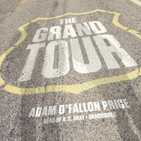 The Grand Tour - Rich Kienzle, Adam O’Fallon Price