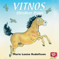 Vitnos försöker flyga - Marie Louise Rudolfsson