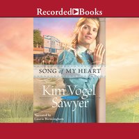 Song of My Heart - Kim Vogel Sawyer