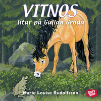 Vitnos litar på Gullan Groda - Marie Louise Rudolfsson