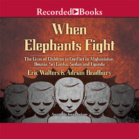 When Elephants Fight - Eric Walters, Adrian Bradbury