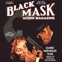 Black: Black Mask Audio Magazine - Paul Cain