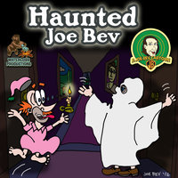 Haunted Joe Bev: A Joe Bev Cartoon, Volume 7 - Joe Bevilacqua, Pedro Pablo Sacristán, Charles Dawson Butler