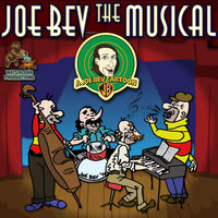 Joe Bev the Musical: A Joe Bev Cartoon, Volume 11 - Joe Bevilacqua, Pedro Pablo Sacristán, Charles Dawson Butler