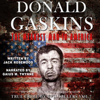 Donald Gaskins - The Meanest Man In America - Jack Rosewood