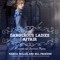 The Dangerous Ladies Affair: A Carpenter and Quincannon Mystery - Marcia Muller, Bill Pronzini