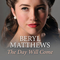 The Day Will Come - Beryl Matthews