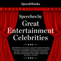 Speeches by Great Entertainment Celebrities - SpeechWorks