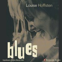 Blues - Louise Hoffsten