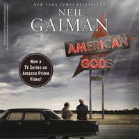 American Gods: A Novel - Neil Gaiman