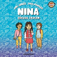Nina börjar skolan - Emi Gunér, Loka Kanarp