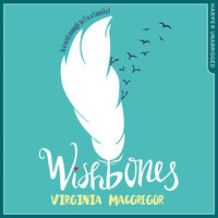 Wishbones - Virginia Macgregor