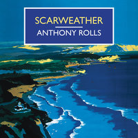 Scarweather - Anthony Rolls