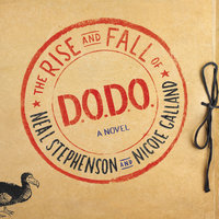 The Rise and Fall of D.O.D.O.: A Novel - Neal Stephenson, Nicole Galland