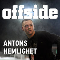 Antons hemlighet - Offside, Anders Bengtsson