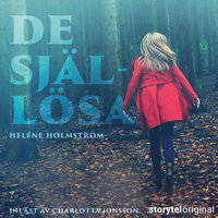 De själlösa - S1E4 - Helene Holmström