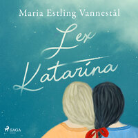 Lex Katarina - Maria Estling Vannestål