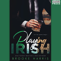 Playing Irish: Playing Irish, Book 1 - Brooke Harris