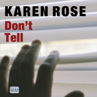 Don't Tell - Karen Rose