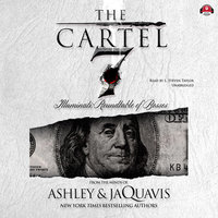The Cartel 7: Illuminati: Illuminati; Roundtable of Bosses - Ashley & JaQuavis